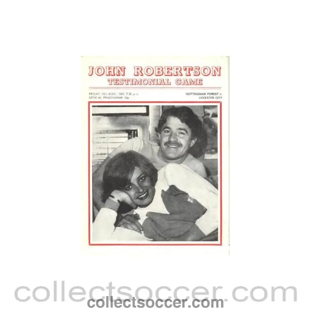 1980 - Nottingham Forest v Leicester City official programme 16/05/1980 John Robertson Testimonial Match - Collect Soccer