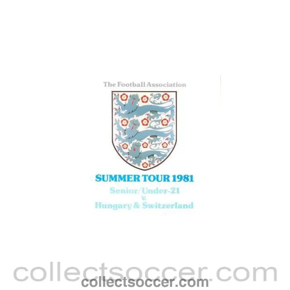 1981 England Summer Tour Senior and U21 in Hungary and Switzerland official programme