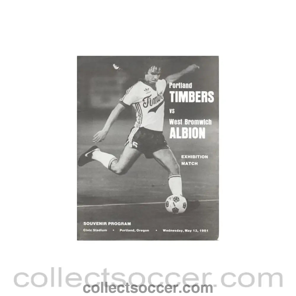 1981 - In USA - Portland Timbers v West Bromwich Albion official programme 13/05/1981 - Collect Soccer