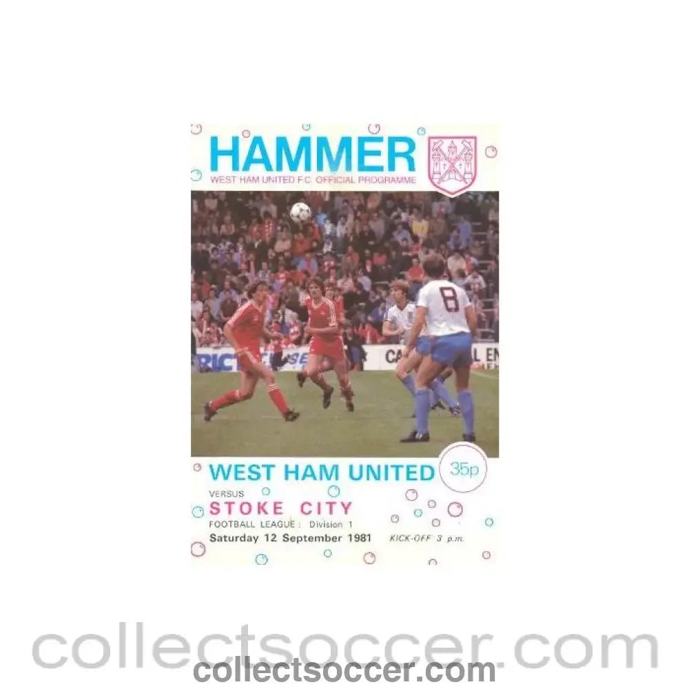 1981 - West Ham United v Stoke City official programme 12/09/1981 Football League - Collect Soccer