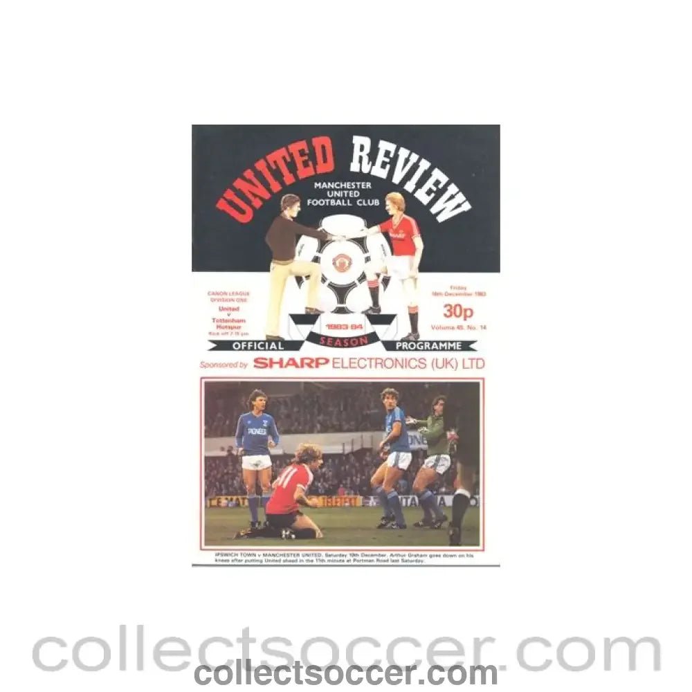1983 - Manchester United v Tottenham Hotspur official programme 16/12/1983 - Collect Soccer