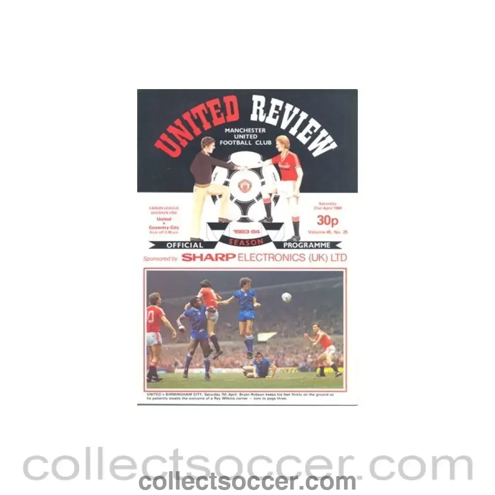 1984 - Manchester United v Coventry City official programme 21/04/1984 - Collect Soccer