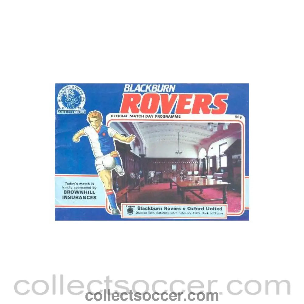 1985 - Blackburn Rovers v Oxford United official programme 23/02/1985 Canon League