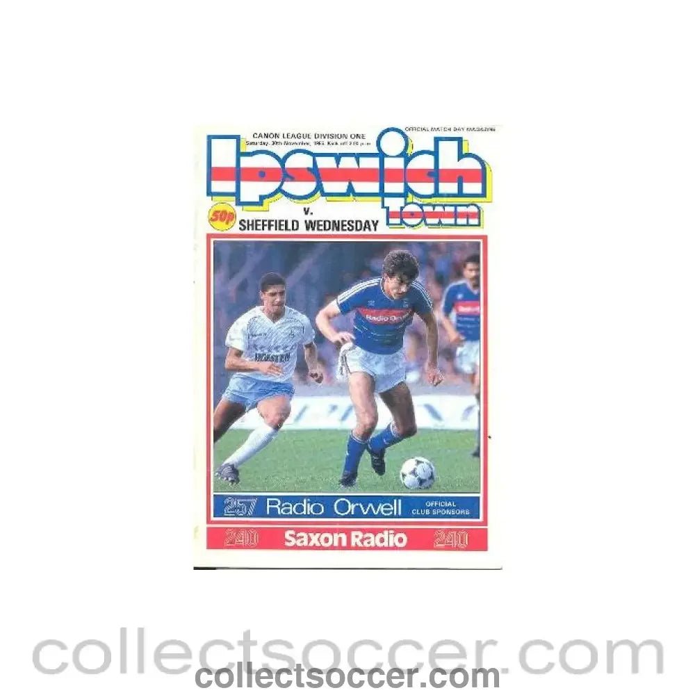 1985 - Ipswich Town v Sheffield Wednesday official programme 30/11/1985 Canon League - Collect Soccer