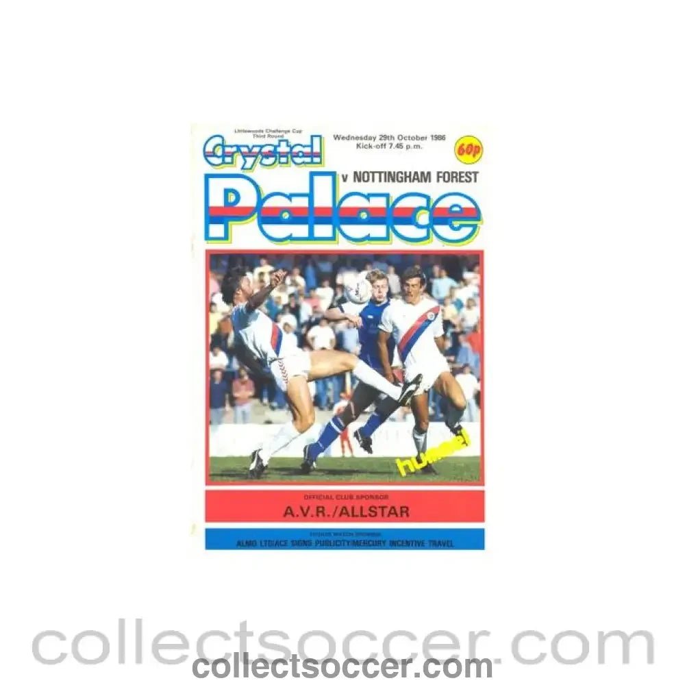 1986 - Crystal Palace v Nottingham Forest official programme 29/10/1986 Littlewoods Cup - Collect Soccer