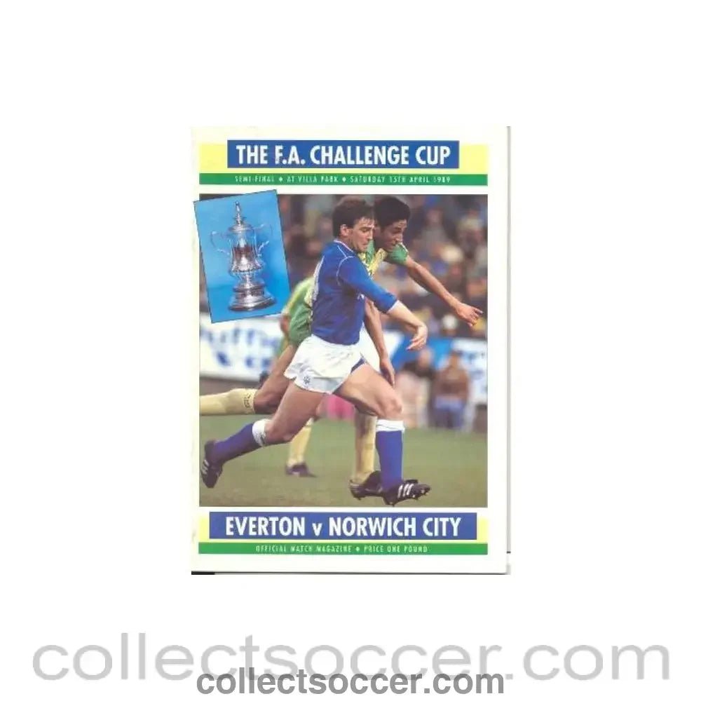 1989 - Everton v Norwich City official programme 15/04/1989 F.A. Cup Semi - Final - Collect Soccer