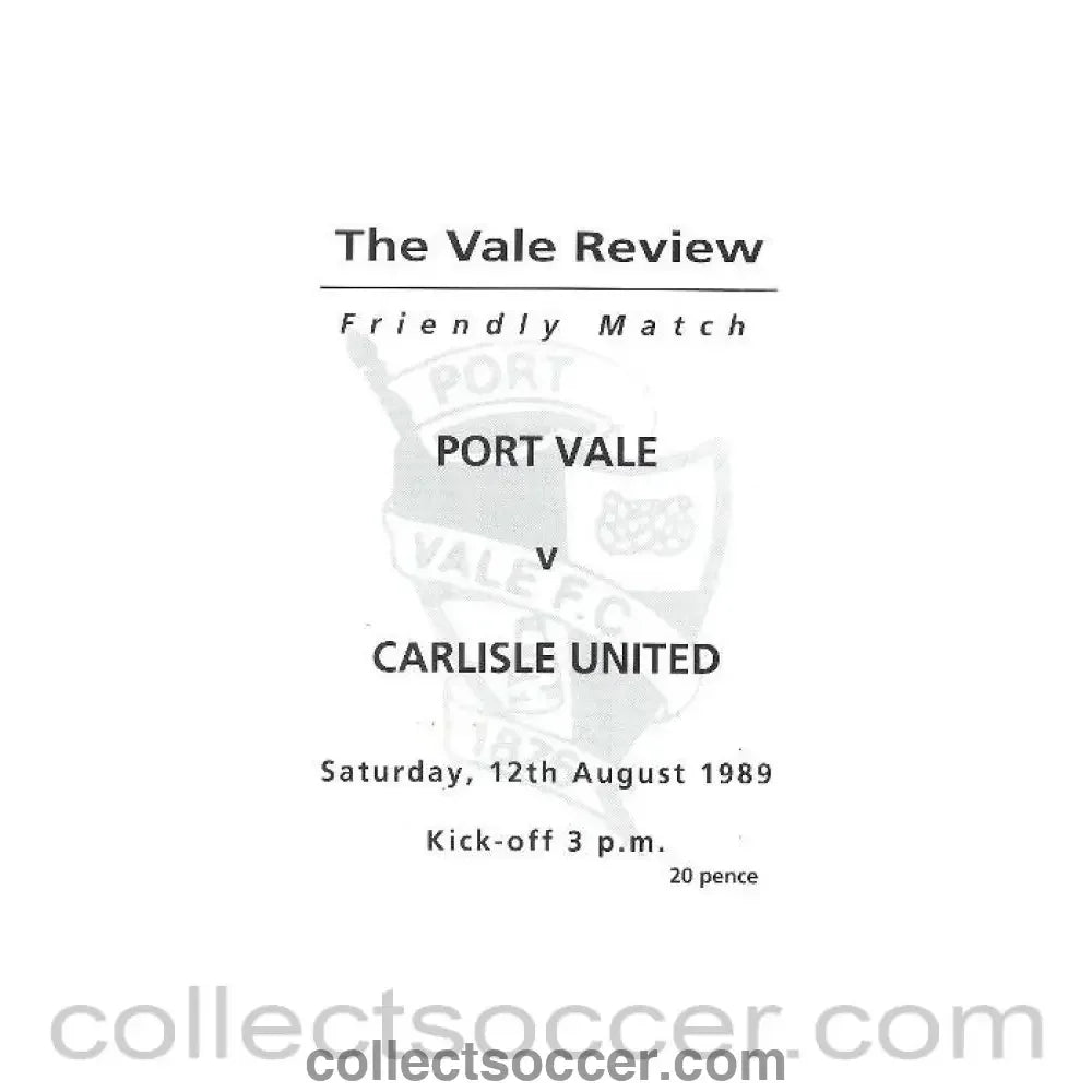 1989 - Port Vale v Carlisle United official programme 12/08/1989 Friendly Match - Collect Soccer