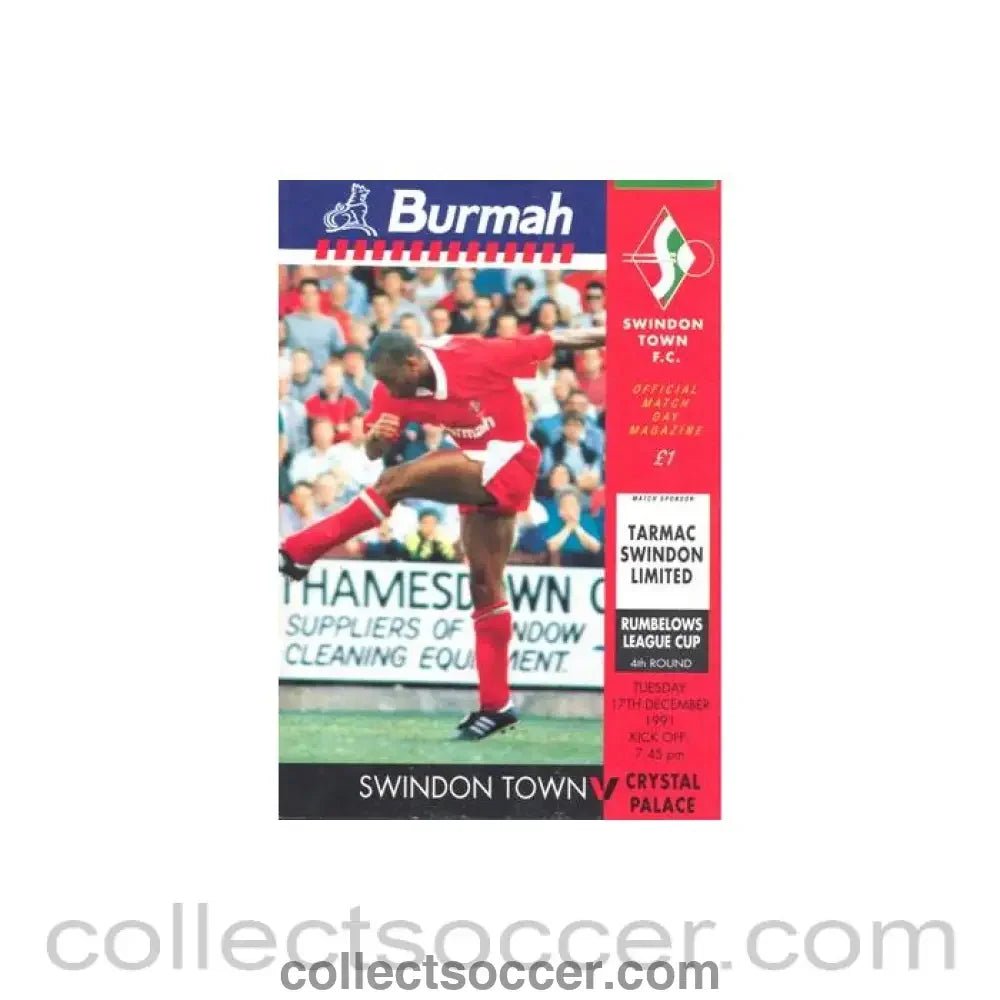 1991 - Swindon Town v Crystal Palace official programme 17/12/1991 Rumbelows League Cup - Collect Soccer