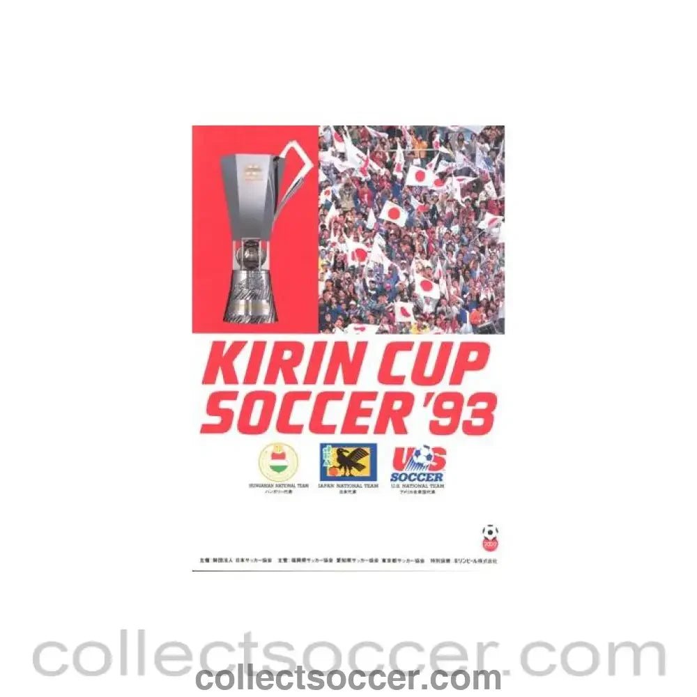 1993 Japan Cup Kirin World Challenge Cup official programme Japan v USA v Hungary - Collect Soccer