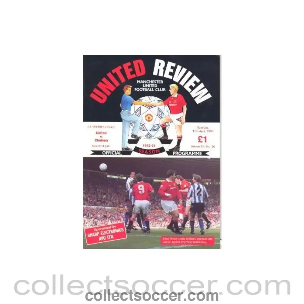 1993 - Manchester United v Chelsea official programme 17/04/1993 - Collect Soccer