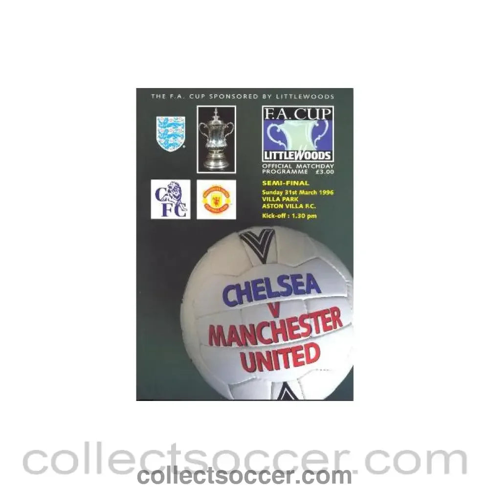 1996 FA Cup Semi-Final Programme Chelsea v Manchester United Programme 31/03/1996