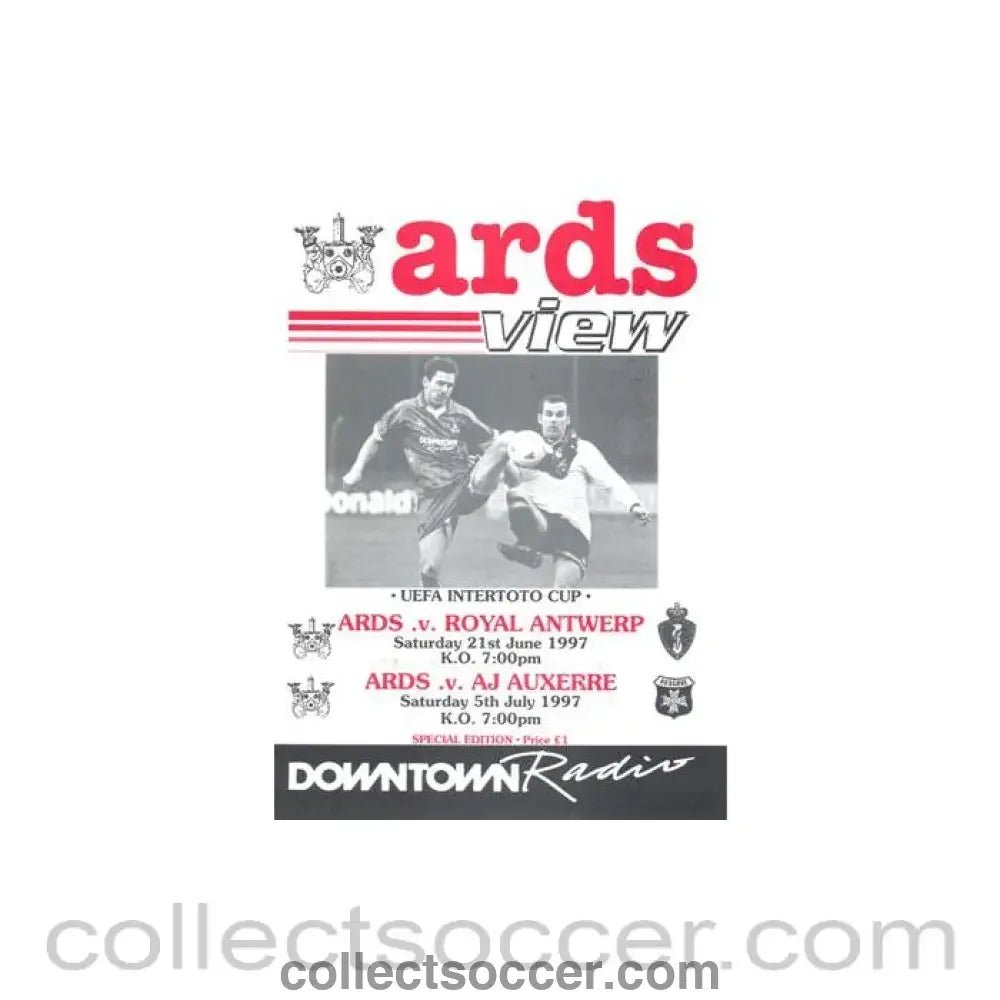 1997 - Ards v Royal Antverp 21/06/1997 and v Auxerre 05/07/1997 official programme Intertototo Cup - Collect Soccer