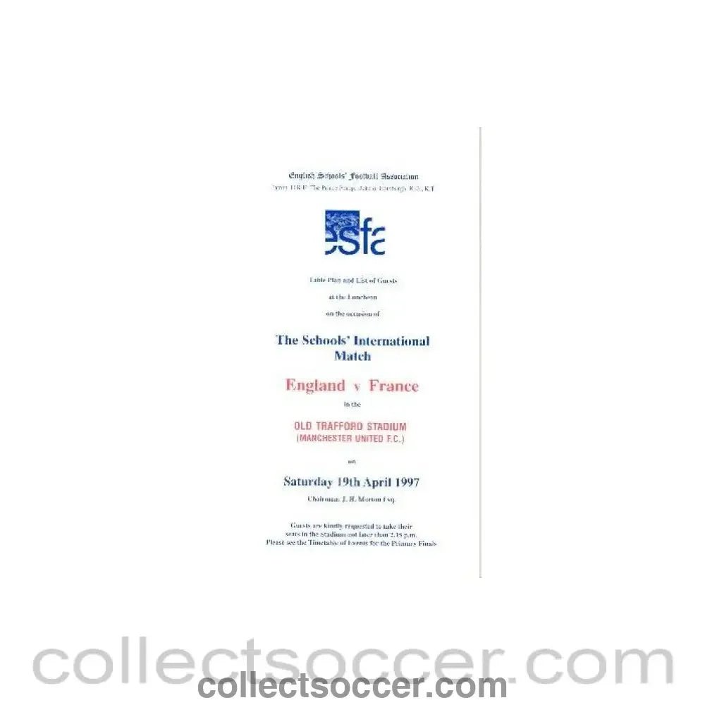 1997 - At Manchester United England v France menu 19/04/1997 Schools' International Match - Collect Soccer