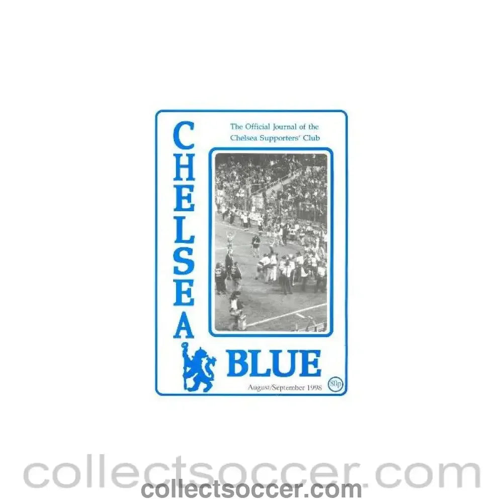 1998 - Chelsea Blue - The official journal of the Chelsea Supporters’ Club - fanzine of August/September 1998