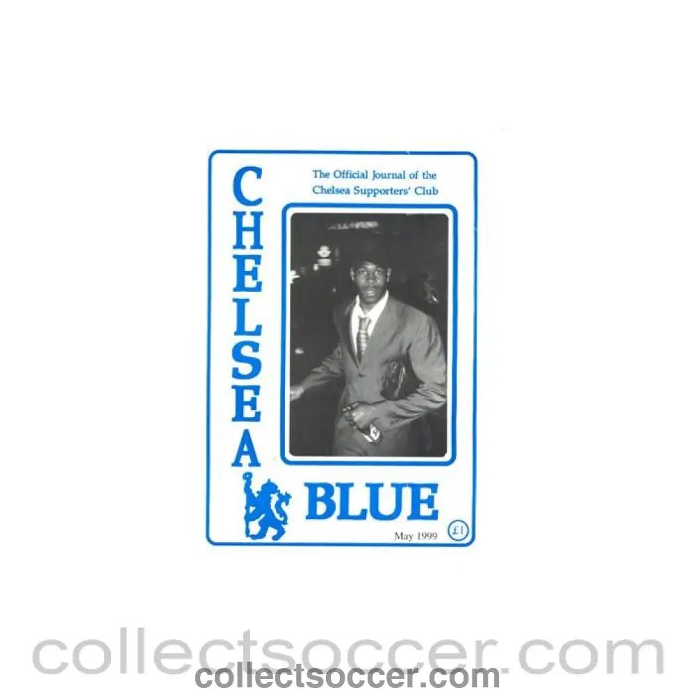 1999 - Chelsea Blue - The official journal of the Chelsea Supporters' Club - fanzine of May 1999 - Collect Soccer