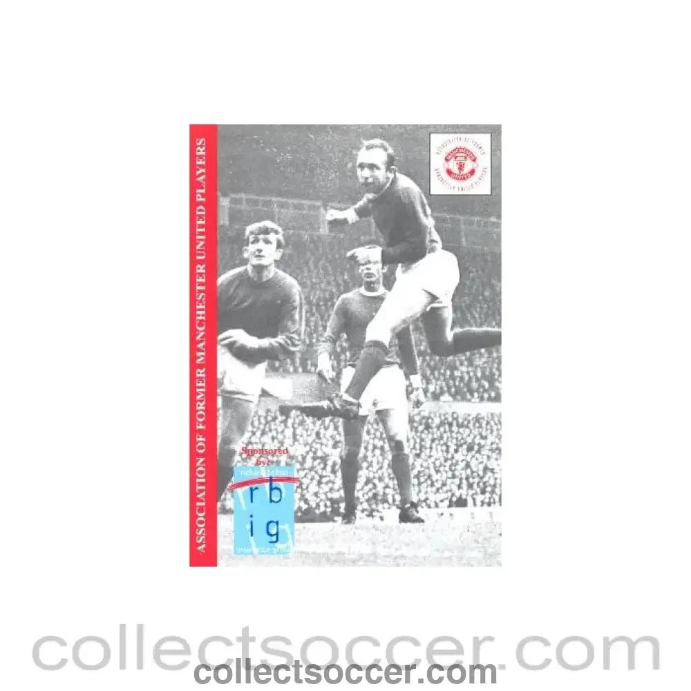1999 - Manchester United Association of Former Manchester United Players menu 10/10/1999 - Collect Soccer