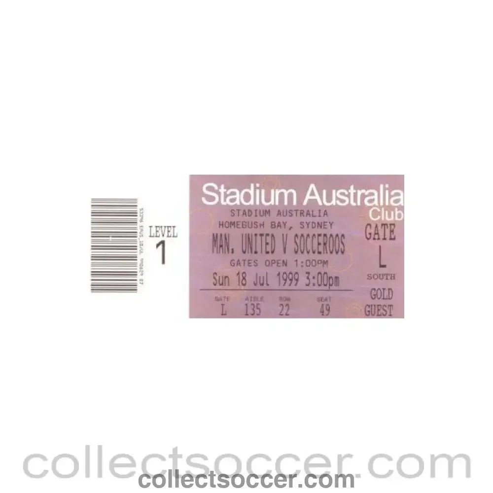 1999 - Socceroos v Manchester United ticket 18/07/1999 in Australia - Collect Soccer