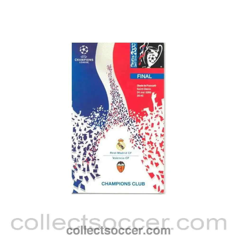 2000 - Champions League Cup Final 24/05/2000 in Paris Real Madrid v Valencia Champions Club Table of Events