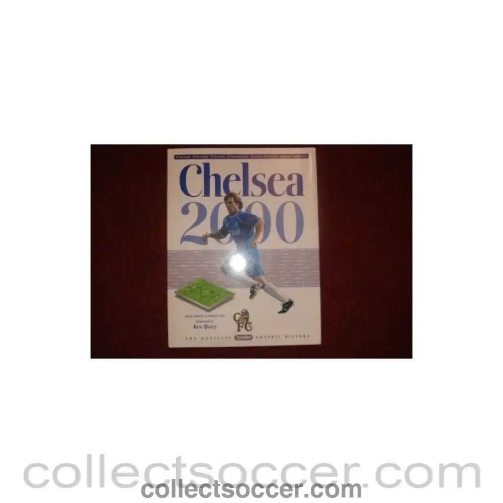 2000 - Chelsea 2000 - The Official Graphic History book - Collect Soccer