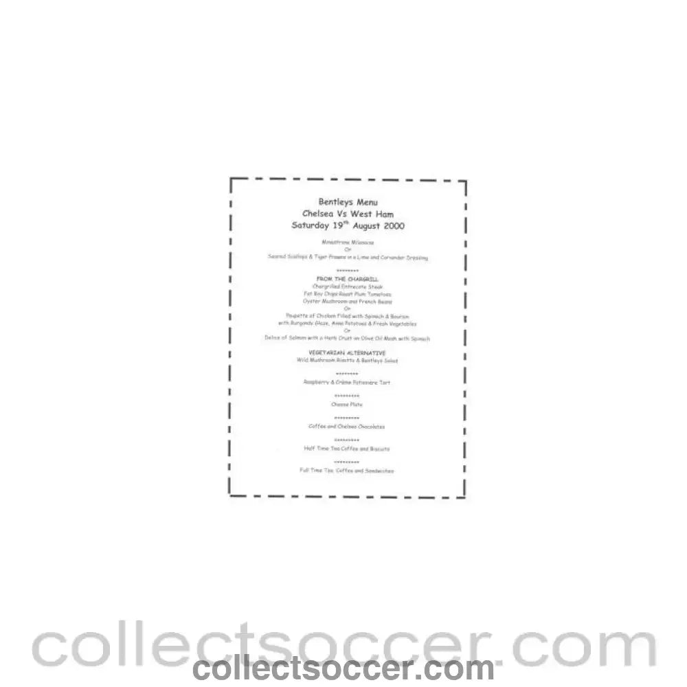2000 - Chelsea v West Ham United Bentley’s menu 19/08/2000