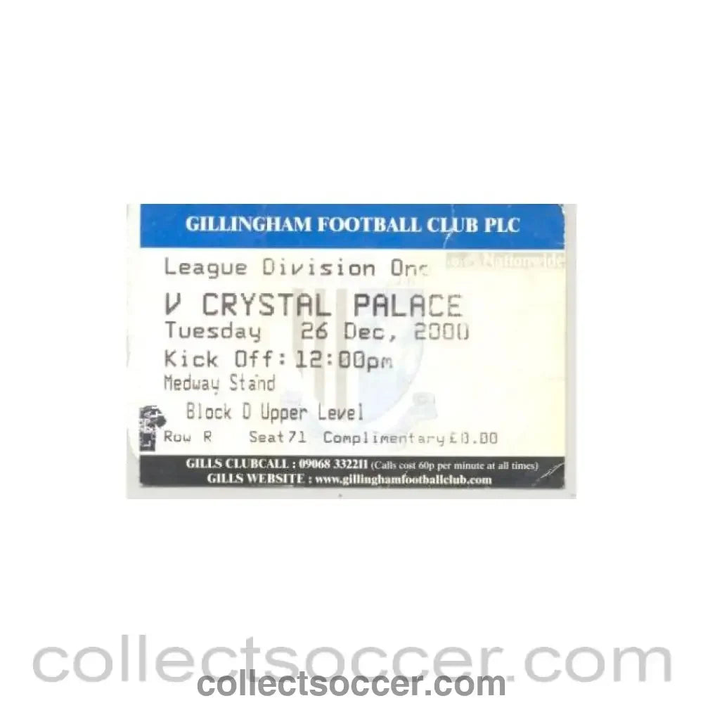 2000 - Gillingham v Crystal Palace ticket 26/12/2000 League Division One