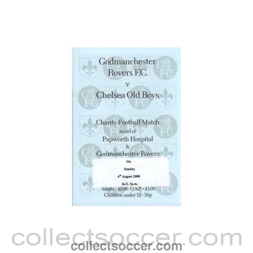 2000 - Godmanchester Rovers VChelsea Old Boys 06/08/2000 - Collect Soccer