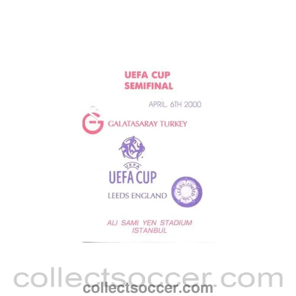 2000 UEFA Cup Semi - Final Galatasaray v Leeds United unofficial programme 06/04/2000 pirate - Collect Soccer