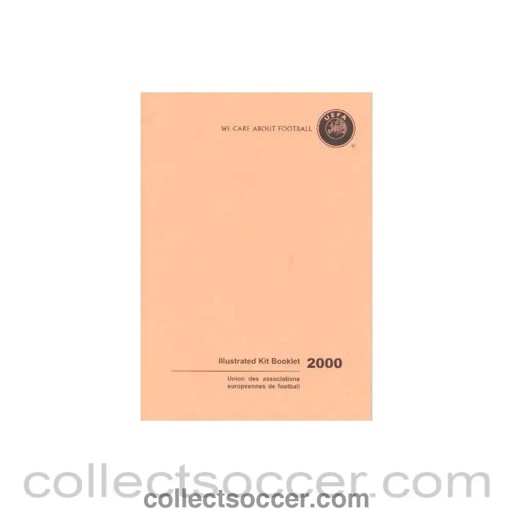 2000 - We Care About Football - UEFA Illustrated Kit Booklet 2000 - Collect Soccer