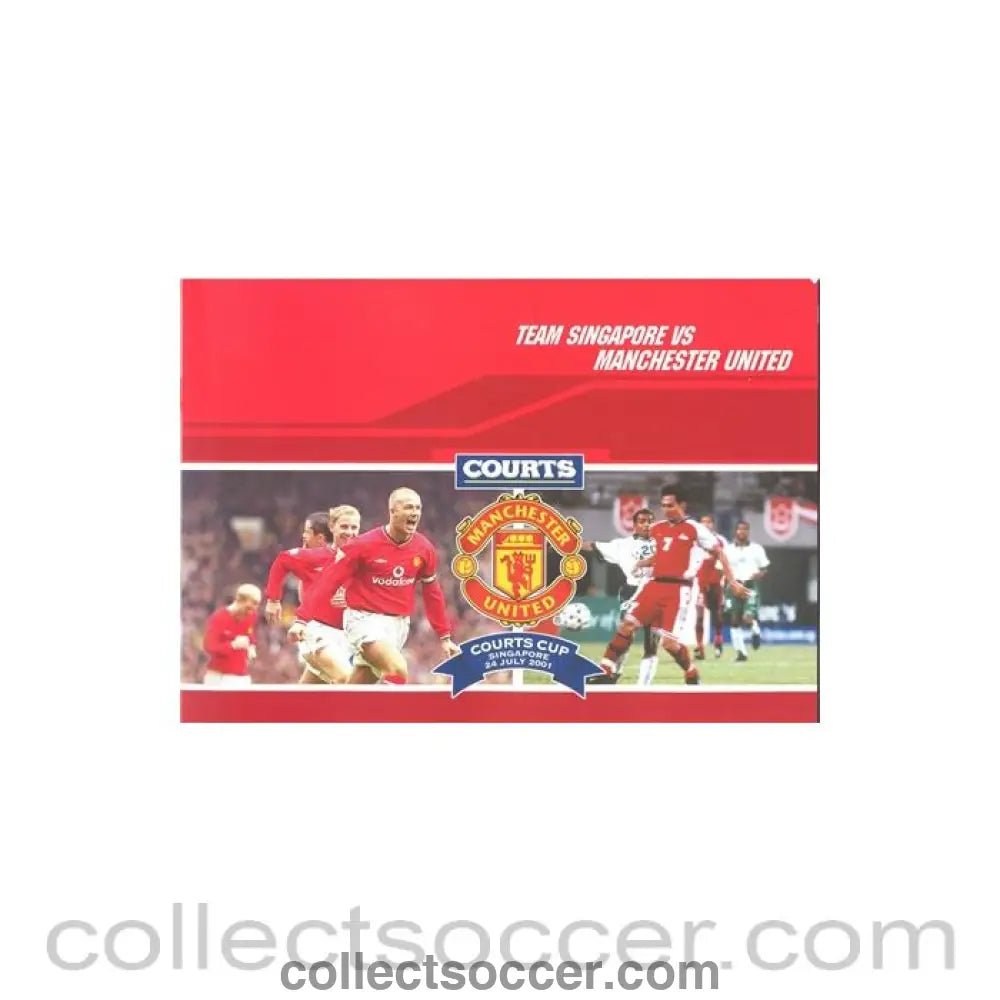 2001 - In Singapore - Team Singapore v Manchester United official programme 24/07/2001 - Collect Soccer