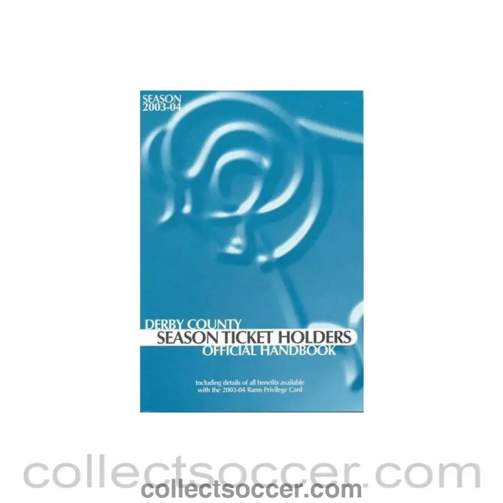 2003 - Derby County Season Ticket Holders Official Handbook 2003-2004