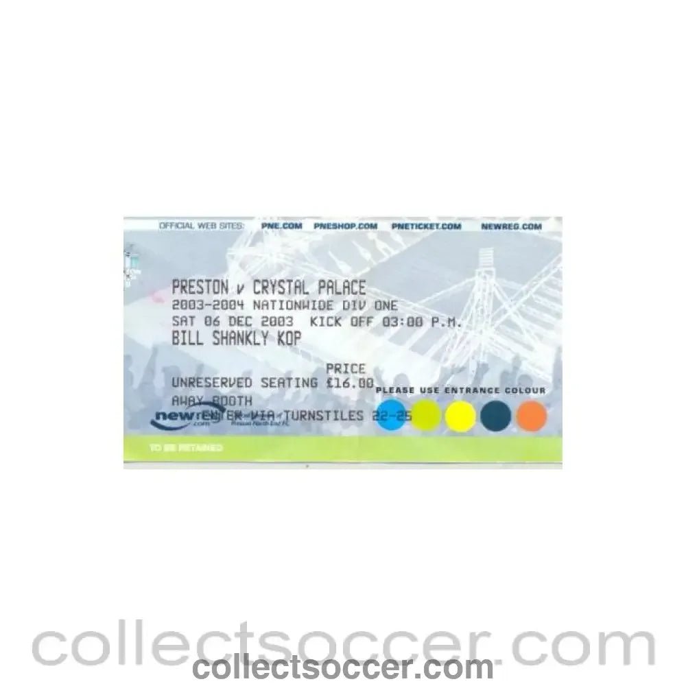 2003 - Preston North End v Crystal Palace ticket 06/12/2003 - Collect Soccer