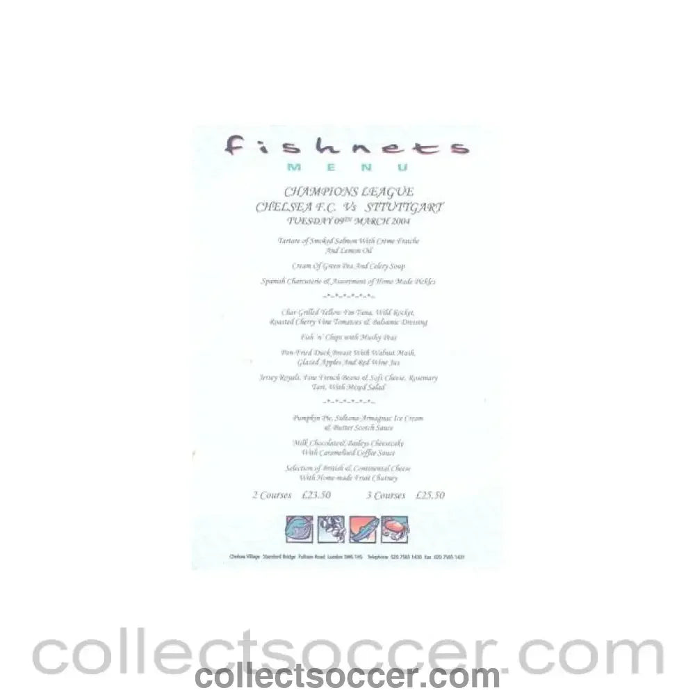 2004 - Chelsea v Stuttgart Fishnets menu 09/03/2004