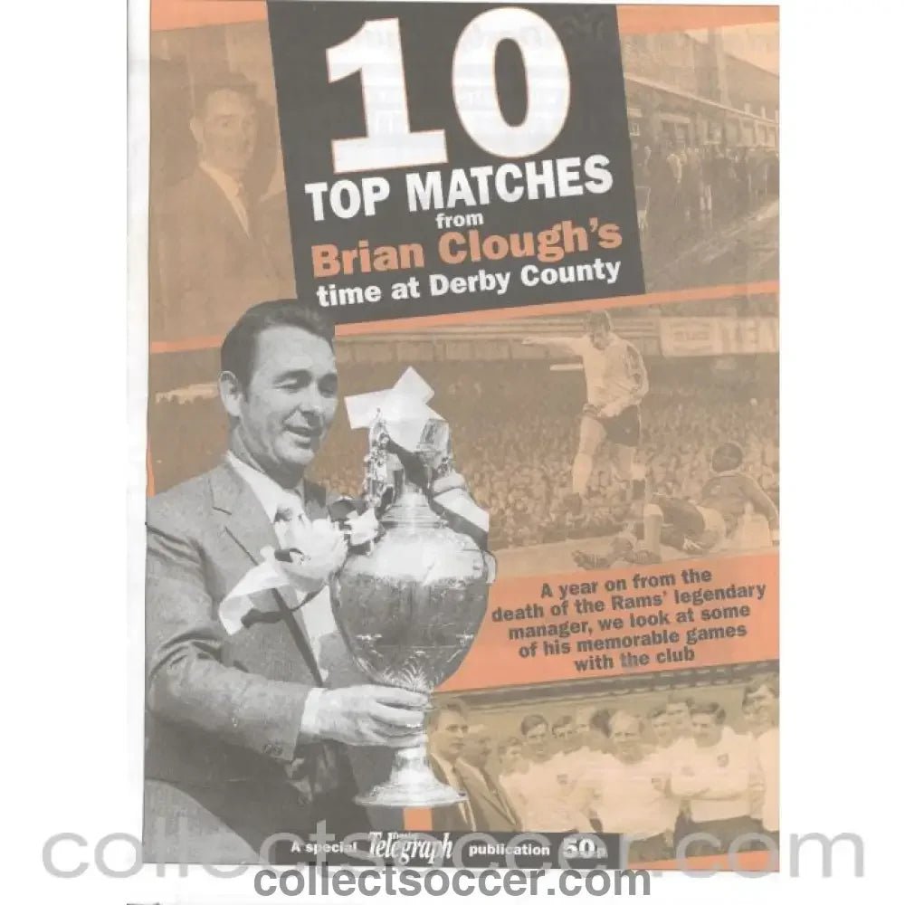 2005 - 10 Top Matches from Brian Clough's time at Derby County - Collect Soccer