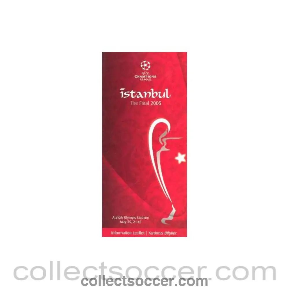 2005 - Champions League final in Istanbul 2005 at Ataturk Olympic Stadium Information Leaflet - Collect Soccer