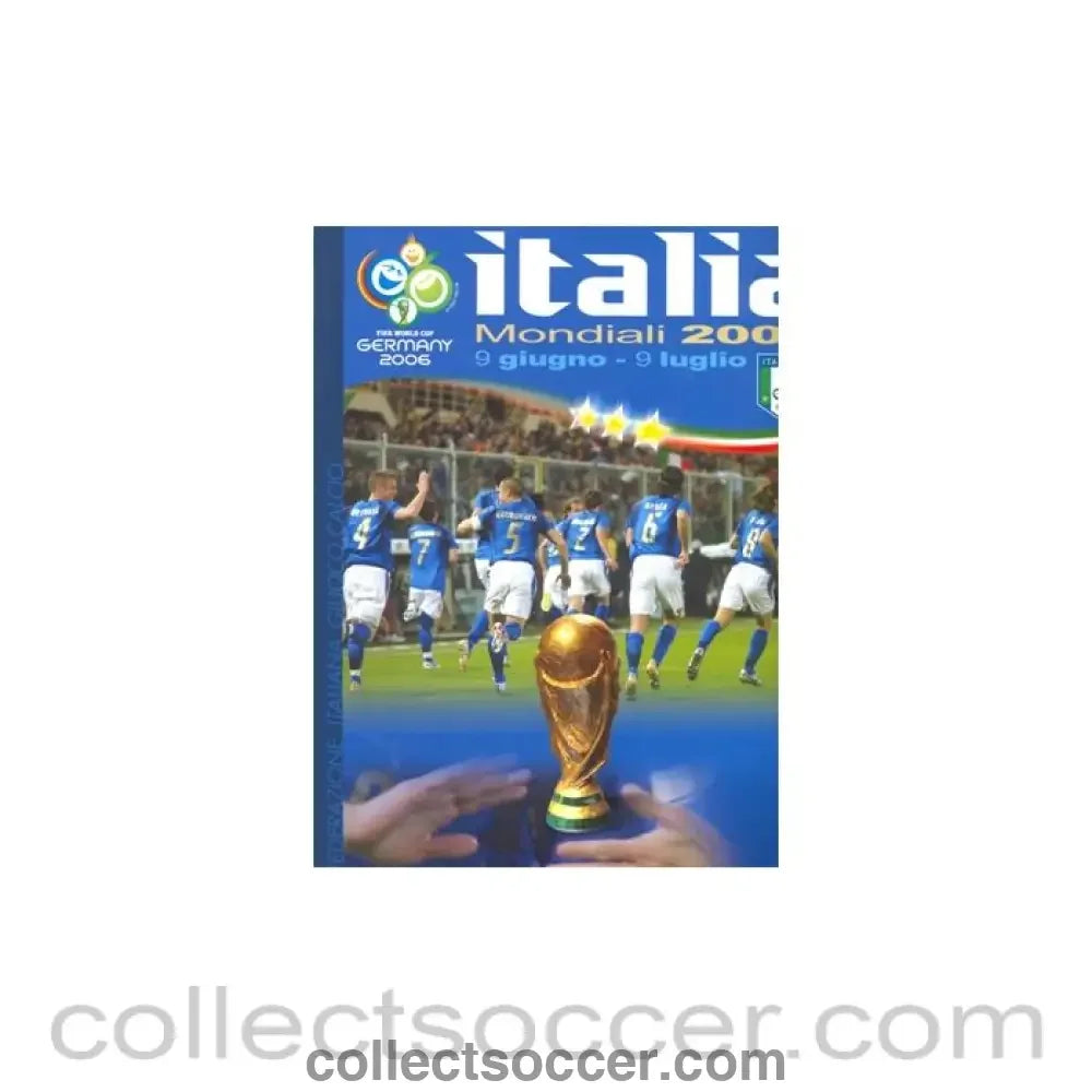 2006 - World Cup Germany 2006 Italian Federation’s Media Guide