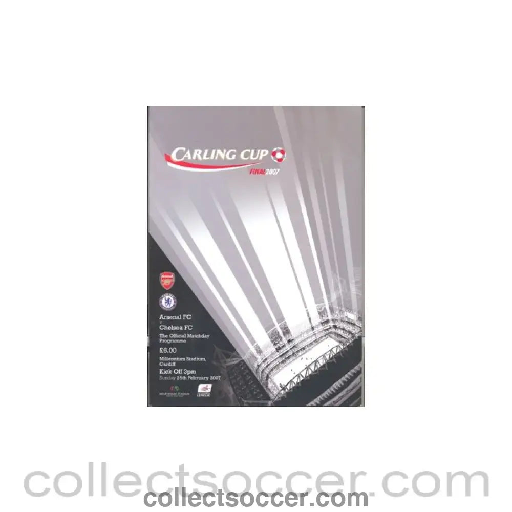 2007 - Arsenal v Chelsea official programme 25/02/2007 Carling Cup Final 2007