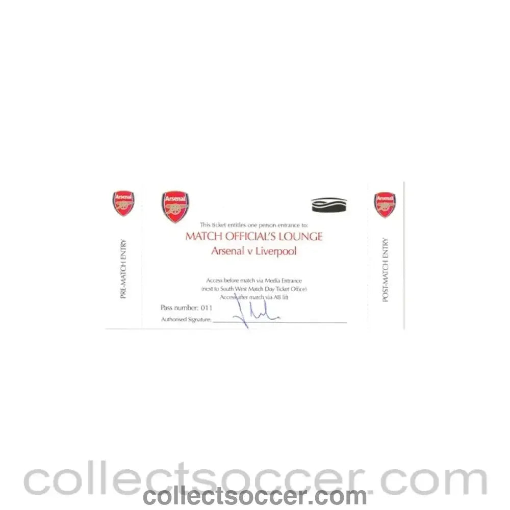 2007 - Arsenal v Liverpool Match Official’s Lounge unused ticket Season 2007-2008