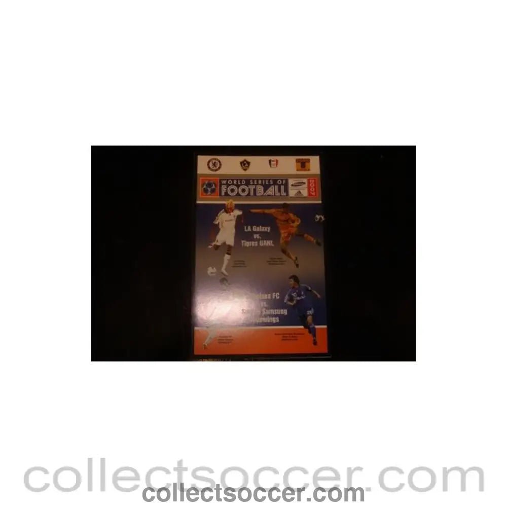 2007 - In Asia - Suwon Samsung Bluewings vChelsea and LA Galaxy v Tigers Uanl programme 17/07/2007 - Collect Soccer