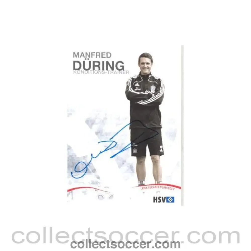 2009 - Hamburg Manfred During - Conditions Trainer originally signed card of Season 2009-2010 - Collect Soccer
