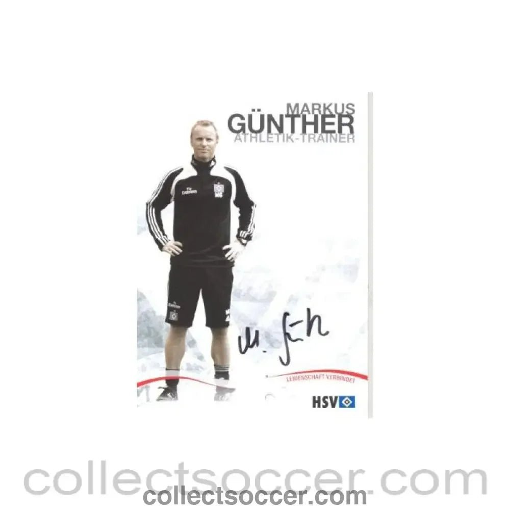 2009 - Hamburg Markus Gunther - Athletics Trainer originally signed card of Season 2009-2010 - Collect Soccer