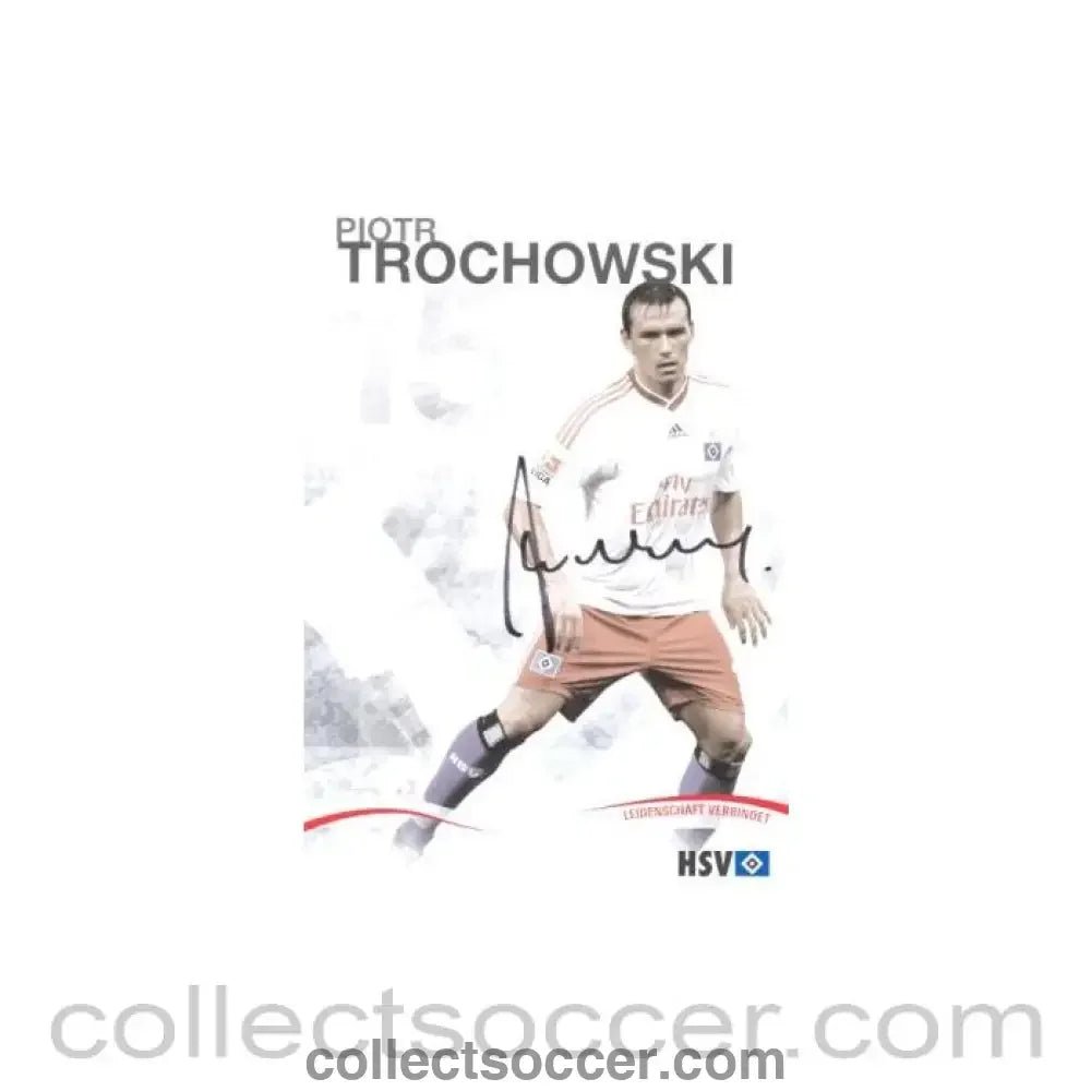 2009 - Hamburg Piotr Trochowski originally signed card of Season 2009-2010 - Collect Soccer
