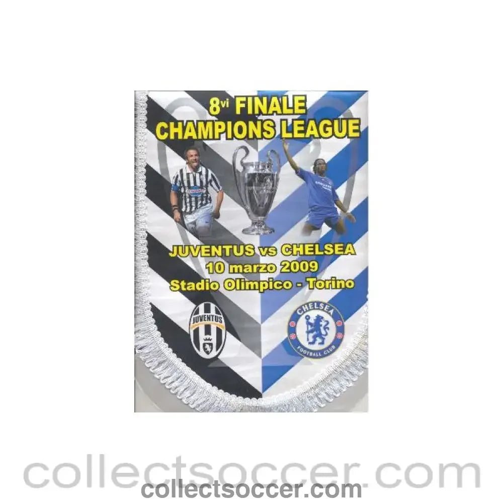 2009 - Juventus v Chelsea Champions League Final Pennant Turin 10/03/2009 - Collect Soccer