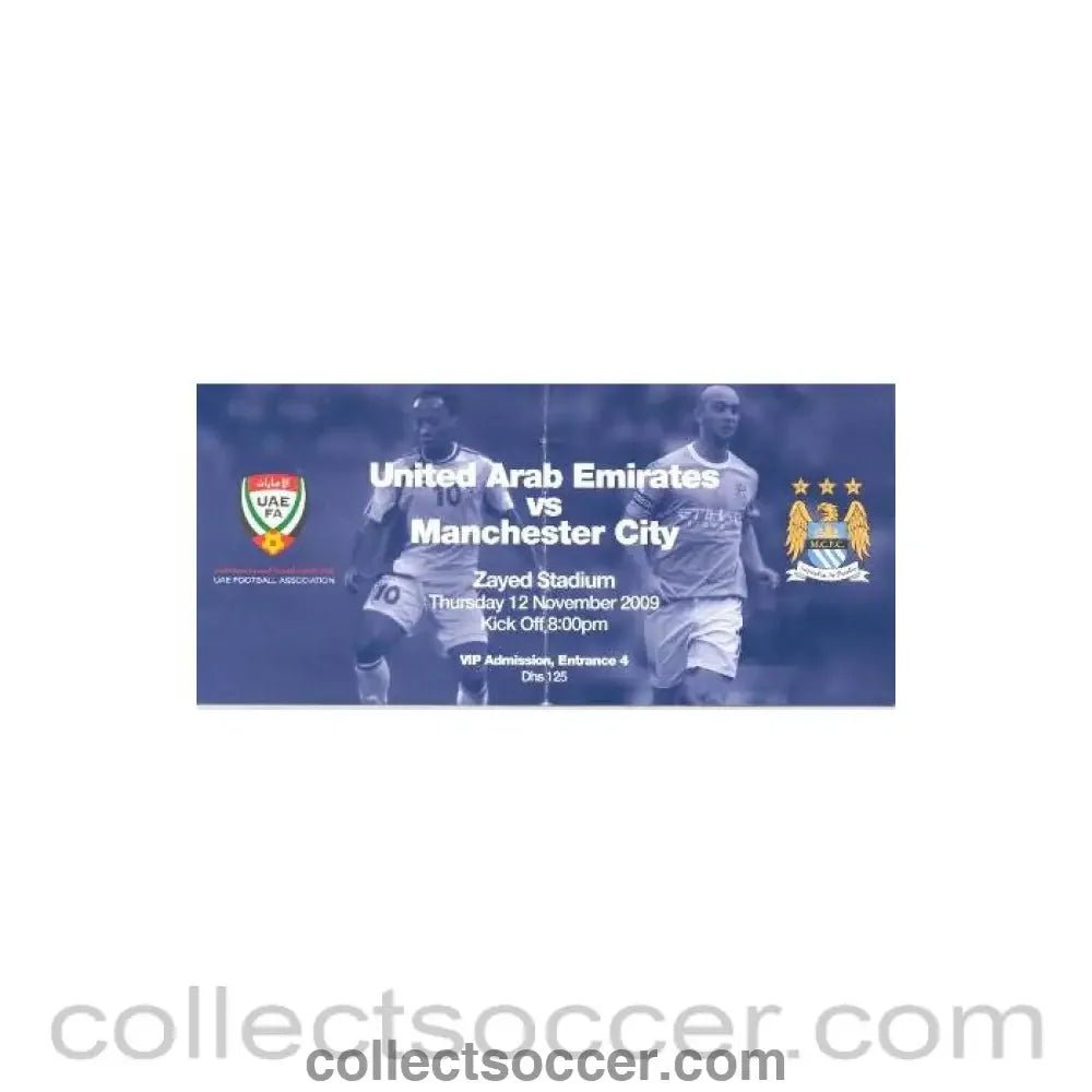 2009 - United Arab Emirates v Manchester City dark blue ticket 12/11/2009 - Collect Soccer