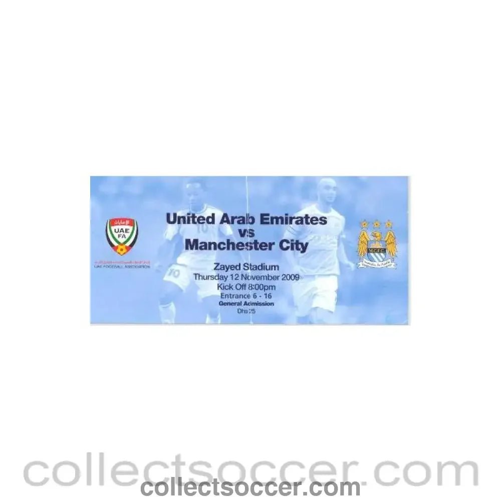 2009 - United Arab Emirates v Manchester City light blue ticket 12/11/2009 - Collect Soccer