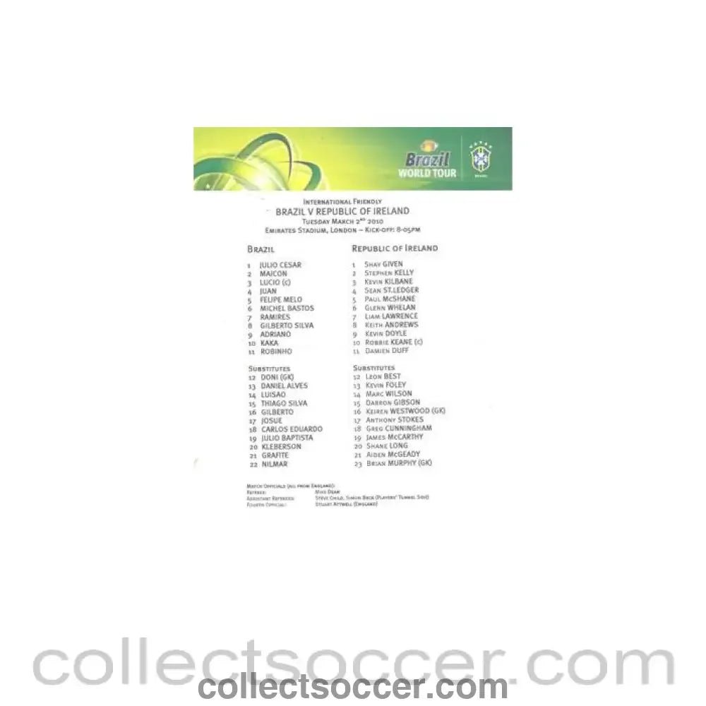 2010 - Brazil v Ireland official teamsheet 02/03/2010 Intarnational Friendly - Collect Soccer