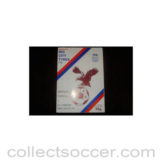 1991 - Hinckley Town v Utrecht, Holland official programme 26/07/1991, Semi - Professional International - Collect Soccer