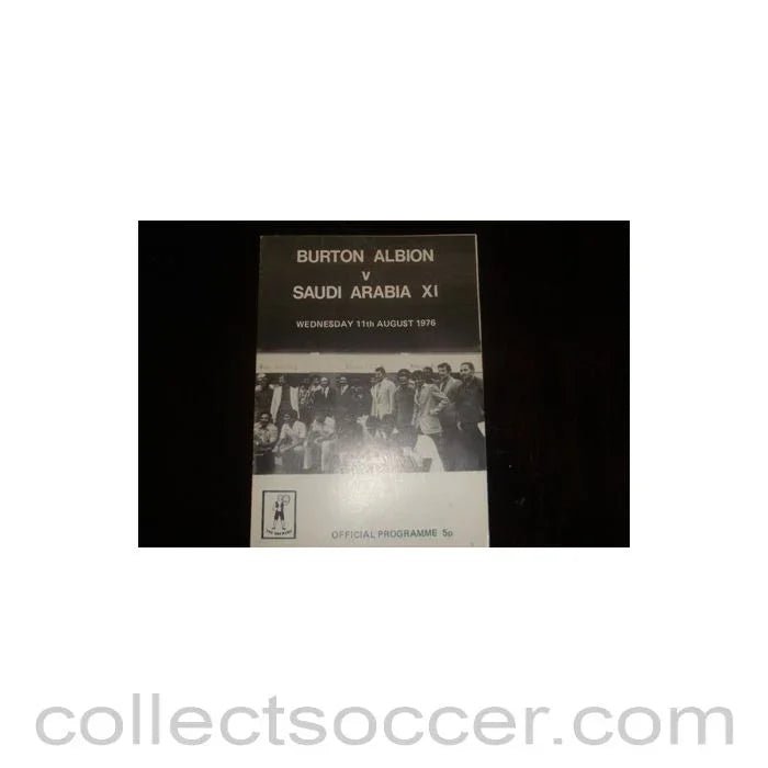 1976 - Burton Albion v Saudi Arabia official programme 11/08/1976, Semi - Professional International - Collect Soccer
