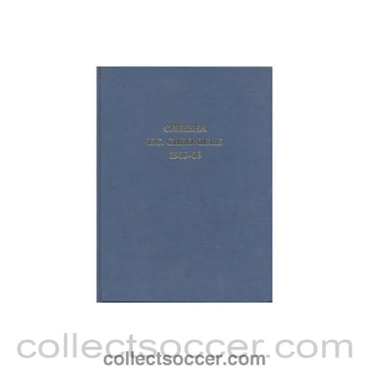 1905 - Chelsea Chronicle 1905 - 1906 Official Programmes of Chelsea F.C. Limited Facsimile Edition - Collect Soccer