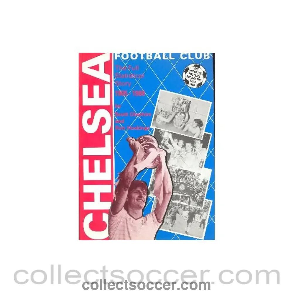 1905 - Chelsea FC - The Full Statistical Story 1905-1988 book - Collect Soccer