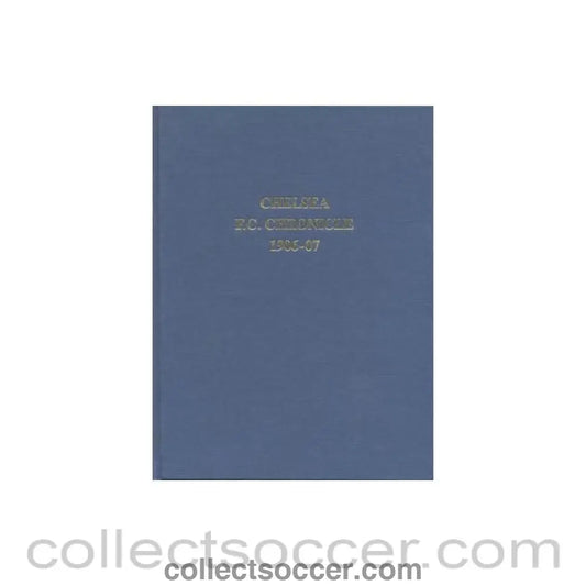 1906 - Chelsea Chronicle 1906-1907 Official Programmes ofChelsea F.C. Limited Facsimile Edition